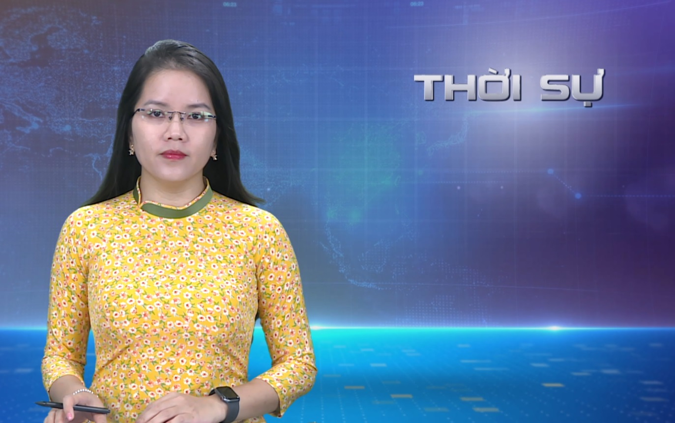 Chương trình thời sự tối 11/06/2023